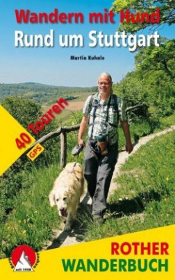 Rother Wanderbuch Wandern mit Hund rund um Stuttgart