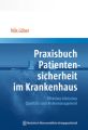 Praxisbuch Patientensicherheit im Krankenhaus