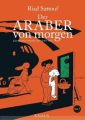 Der Araber von morgen - Eine Kindheit im Nahen Osten (1985 - 1987)