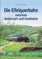 Die Eifelquerbahn zwischen Andernach und Gerolstein