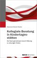 Kollegiale Beratung in Kindertagesstätten