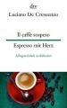 Il caffè sospeso / Espresso mit Herz