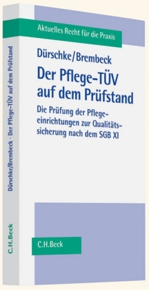 Der Pflege-TÜV auf dem Prüfstand