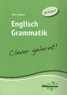 Englisch Grammatik - Clever gelernt!