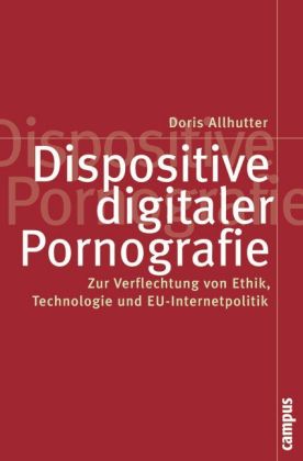 Dispositive digitaler Pornografie