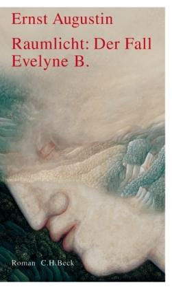 Raumlicht: Der Fall Evelyne B.