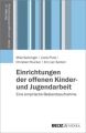 Einrichtungen der offenen Kinder- und Jugendarbeit