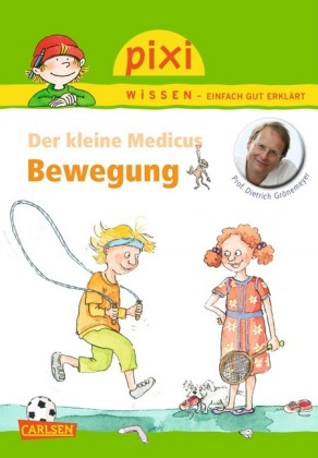 Der kleine Medicus - Bewegung