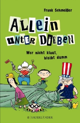 Allein unter Dieben - Wer nicht klaut, bleibt dumm