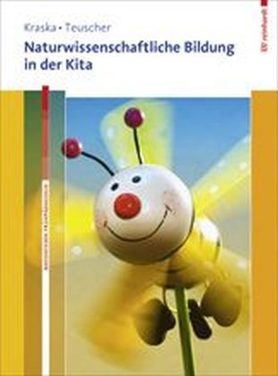 Naturwissenschaftliche Bildung in der Kita