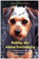 Bobby, der kleine Frechdachs