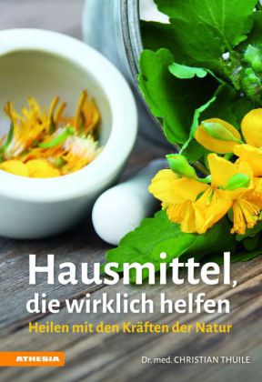 Hausmittel, die wirklich helfen