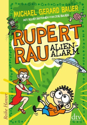 Rupert Rau - Alien-Alarm