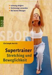 Supertrainer Stretching und Beweglichkeit