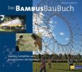 Das BambusBauBuch