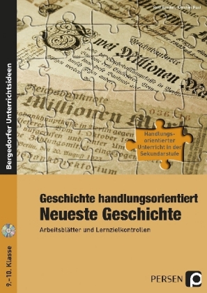 Geschichte handlungsorientiert: Neueste Geschichte, m. CD-ROM