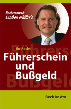 Ihr Recht: Führerschein und Bußgeld