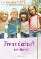 Die Fühl-dich-Mappe: Freundschaft ... ist überall