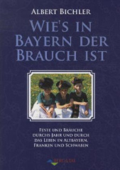 Wie's in Bayern der Brauch ist