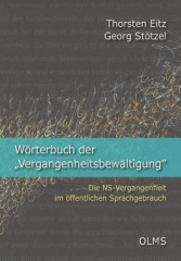 Wörterbuch der "Vergangenheitsbewältigung". Bd.1