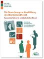 Die Bewerbung zur Ausbildung im öffentlichen Dienst