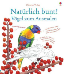 Natürlich bunt! Vögel zum Ausmalen