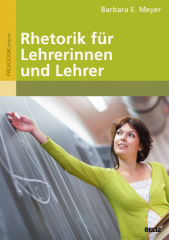 Rhetorik für Lehrerinnen und Lehrer