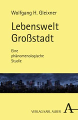 Lebenswelt Großstadt