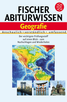 Fischer Abiturwissen, Geografie