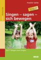 Singen - sagen - sich bewegen