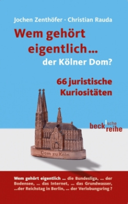 Wem gehört eigentlich...der Kölner Dom?