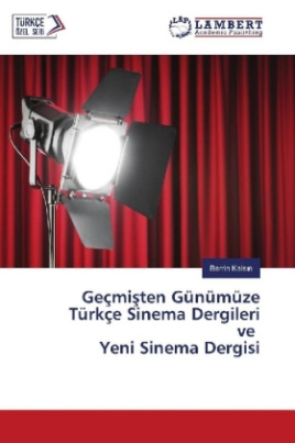 Geçmisten Günümüze Türkçe Sinema Dergileri ve Yeni Sinema Dergisi