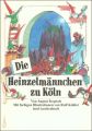 Die Heinzelmännchen zu Köln