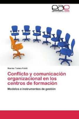 Conflicto y comunicación organizacional en los centros de formación