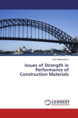 Issues of Strength in Performance of Construction Materials