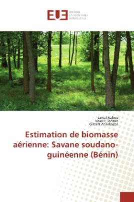 Estimation de biomasse aérienne: Savane soudano-guinéenne (Bénin)