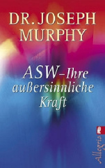 ASW - Ihre außersinnliche Kraft