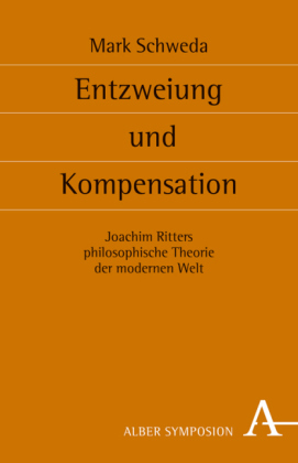 Entzweiung und Kompensation