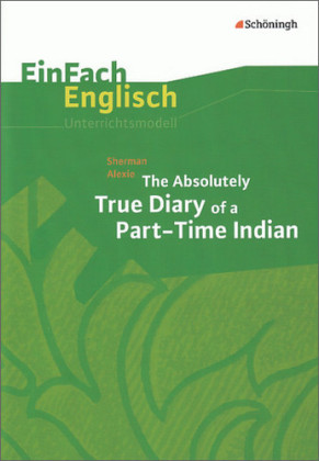 Sherman Alexie: The Absolutely True Diary of a Part-Time Indian