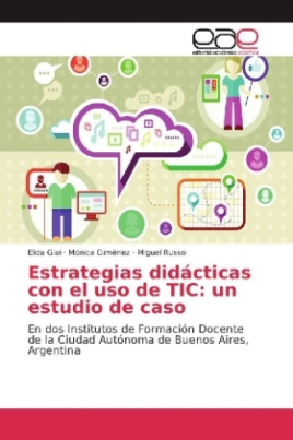 Estrategias didácticas con el uso de TIC: un estudio de caso