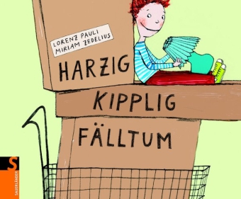 Harzig, Kipplig, Fälltum