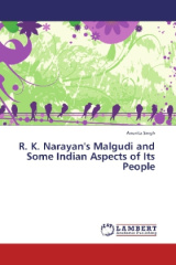 R. K. Narayan's Malgudi and Some Indian Aspects of Its People