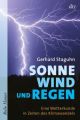 Sonne, Wind und Regen