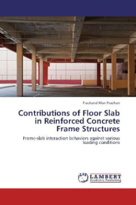 Contributions of Floor Slab in Reinforced Concrete Frame Structures