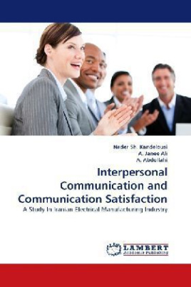 Interpersonal Communication and Communication Satisfaction