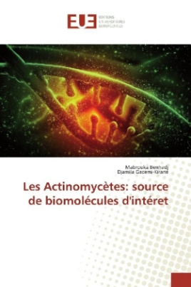 Les Actinomycètes: source de biomolécules d'intéret