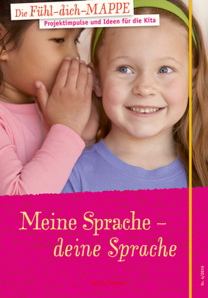 Die Fühl-dich-Mappe: Meine Sprache - deine Sprache