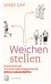 Weichen stellen