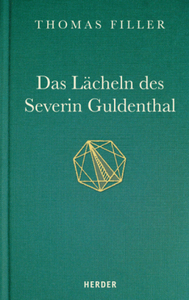 Das Lächeln des Severin Guldenthal