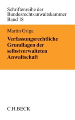 Verfassungsrechtliche Grundlagen der selbstverwalteten Anwaltschaft